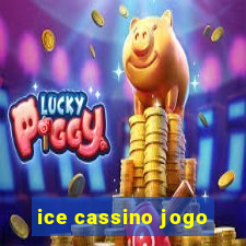 ice cassino jogo